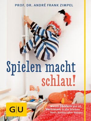 cover image of Spielen macht schlau!